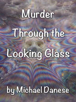 cover image of Murder Through the Looking Glass